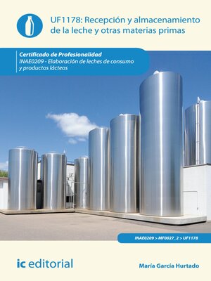 cover image of Recepción y almacenamiento de la leche y otras materias primas. INAE0209